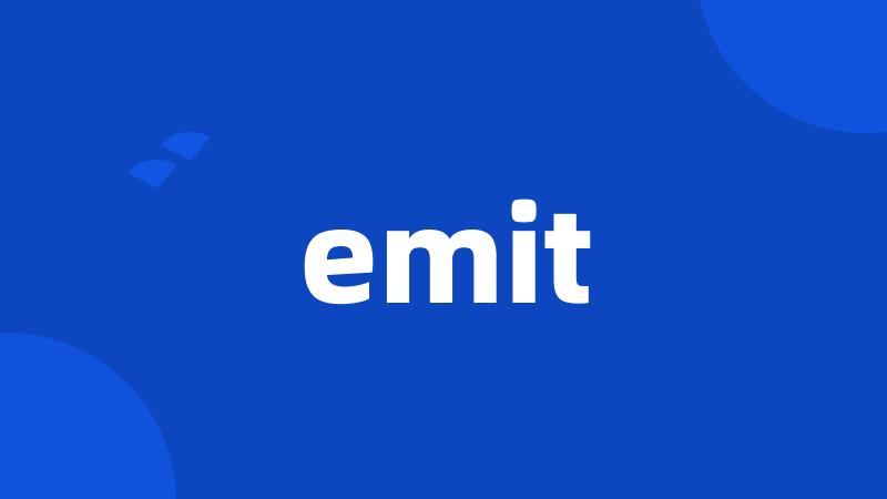 emit