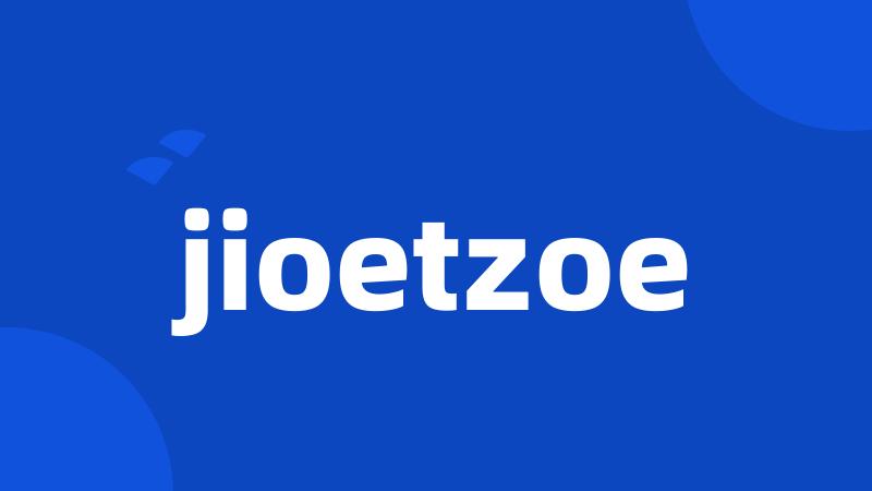 jioetzoe