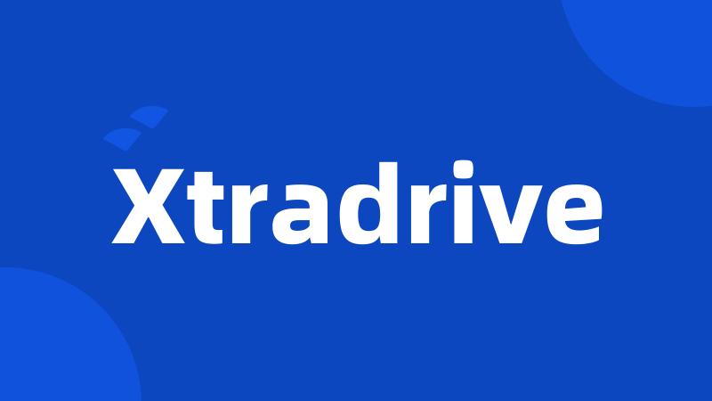 Xtradrive