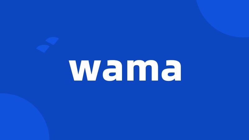 wama