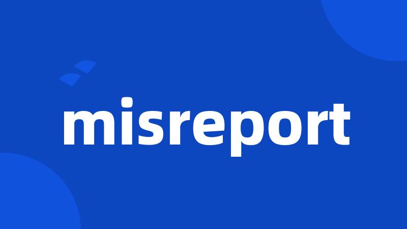 misreport