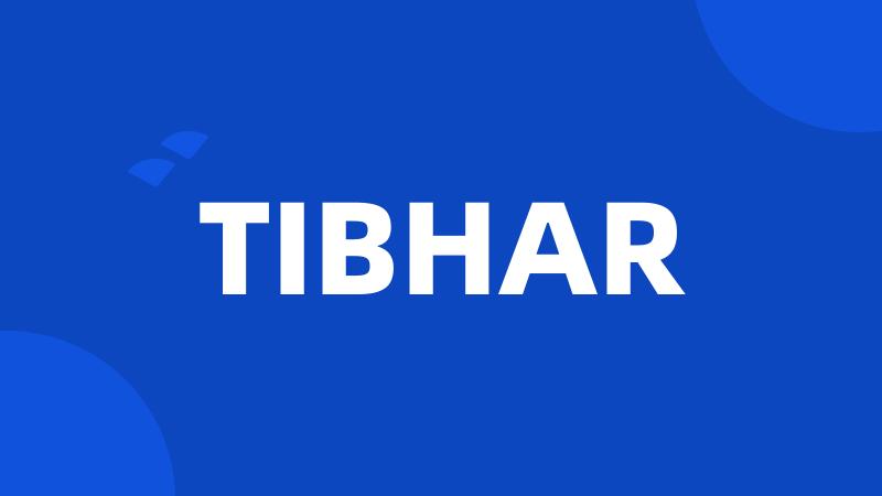 TIBHAR