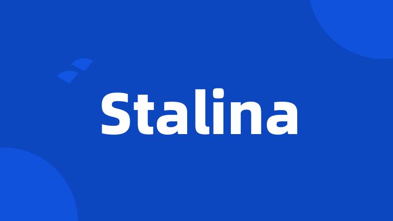 Stalina