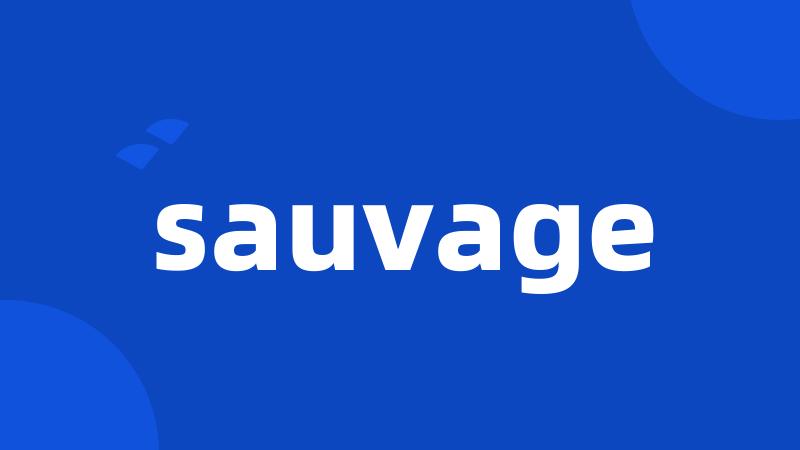 sauvage
