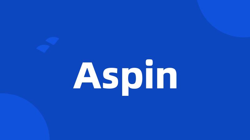 Aspin