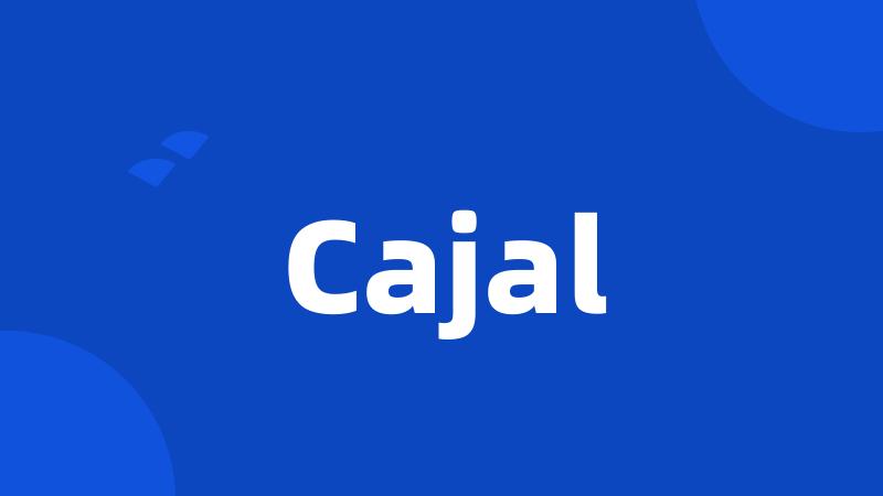 Cajal