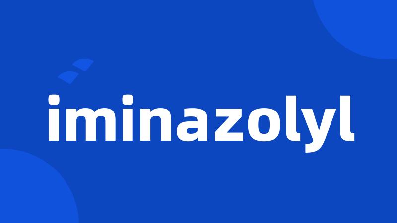 iminazolyl