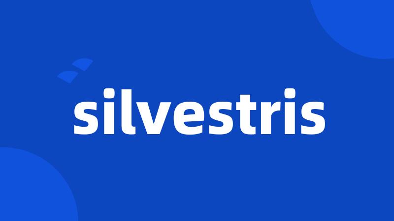 silvestris