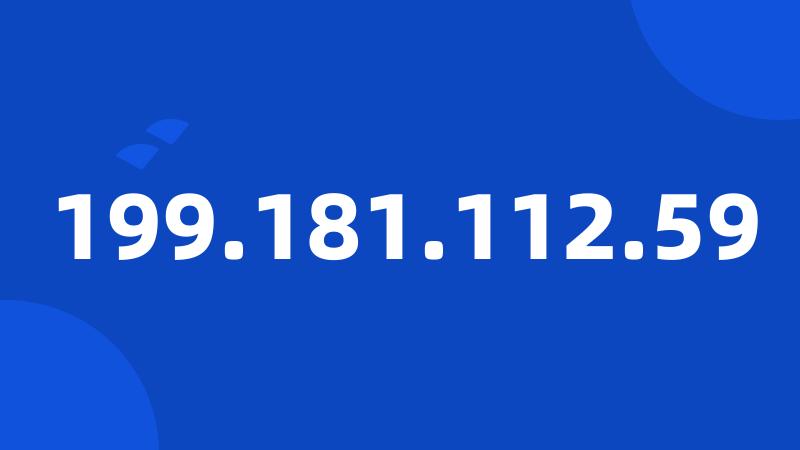 199.181.112.59