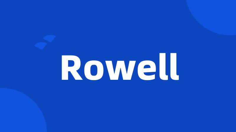 Rowell