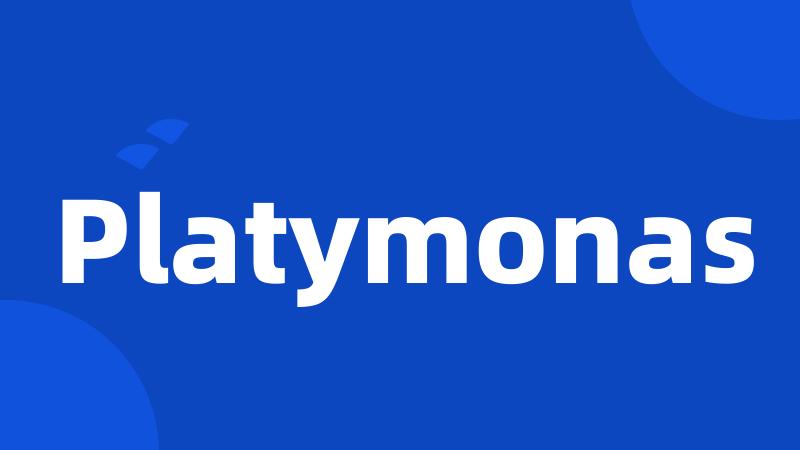 Platymonas