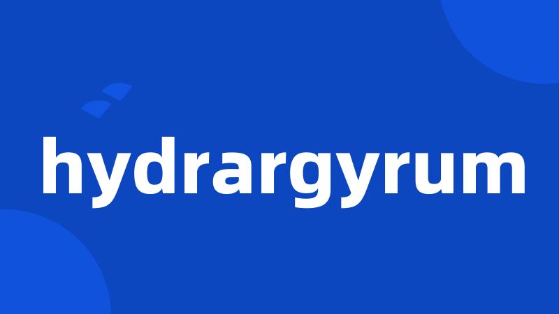 hydrargyrum