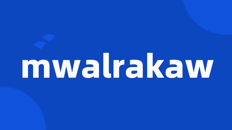 mwalrakaw