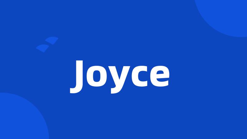 Joyce