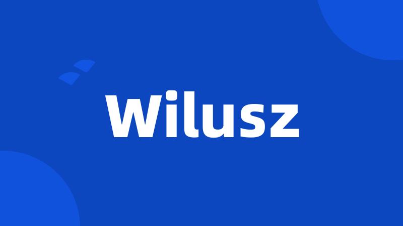 Wilusz