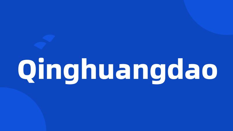 Qinghuangdao