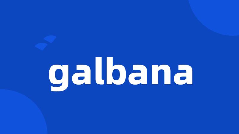 galbana