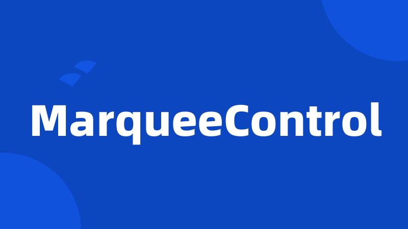 MarqueeControl