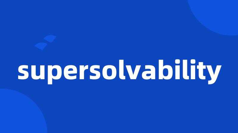 supersolvability