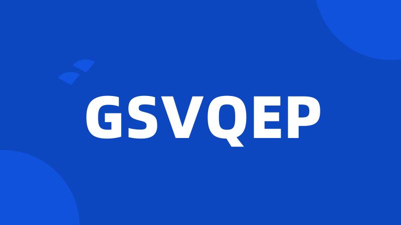 GSVQEP