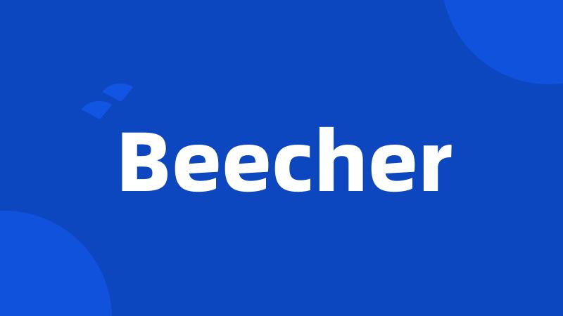 Beecher