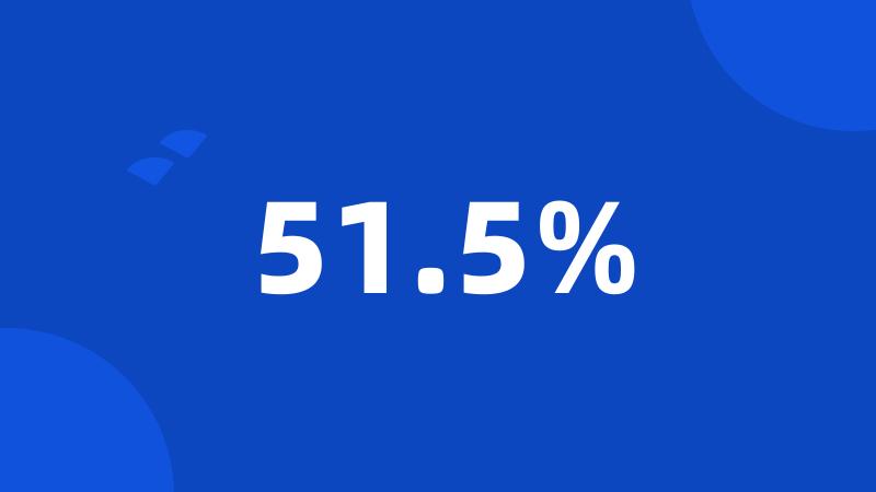51.5%