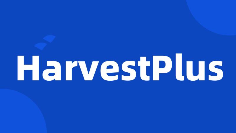 HarvestPlus