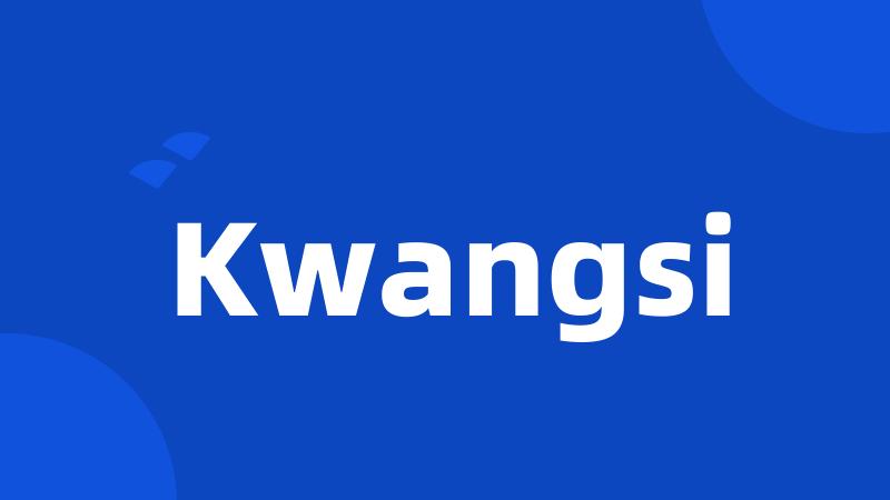 Kwangsi