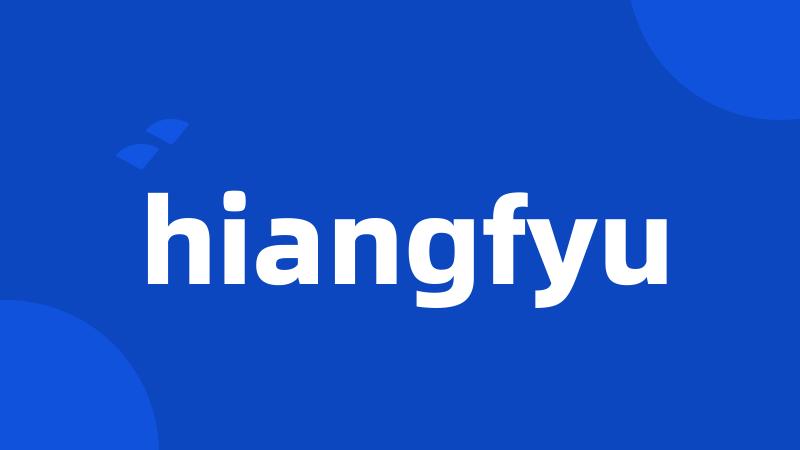 hiangfyu