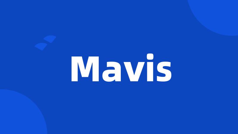 Mavis