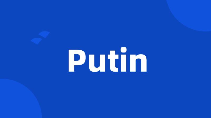 Putin