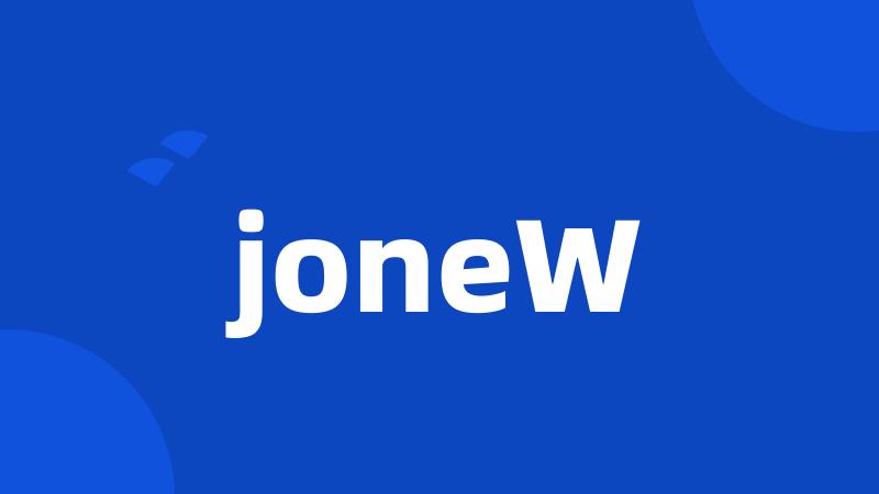 joneW