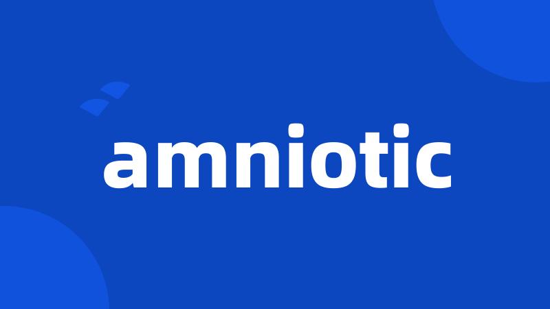 amniotic