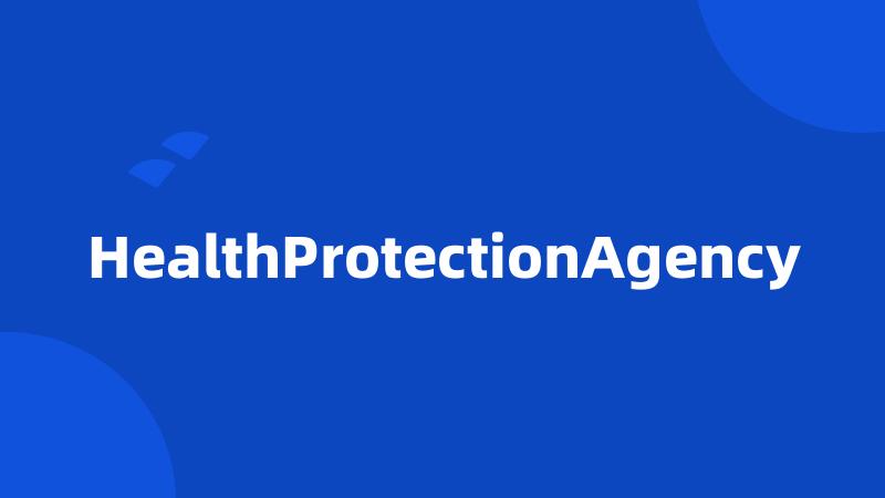 HealthProtectionAgency