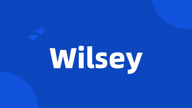 Wilsey