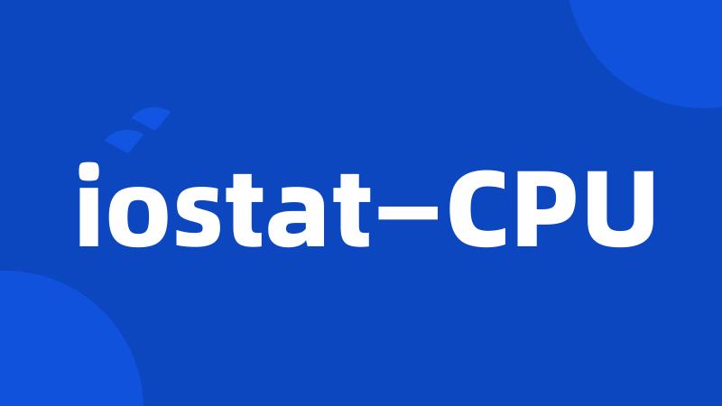 iostat—CPU