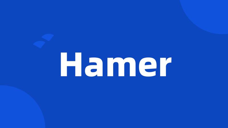 Hamer