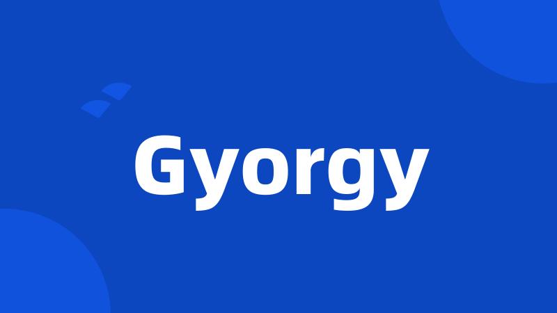 Gyorgy