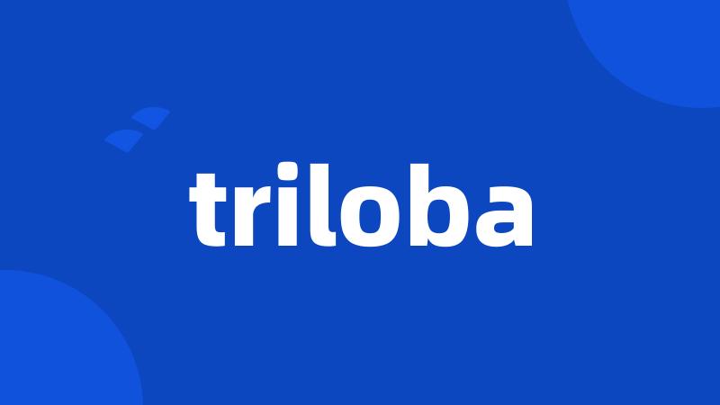 triloba