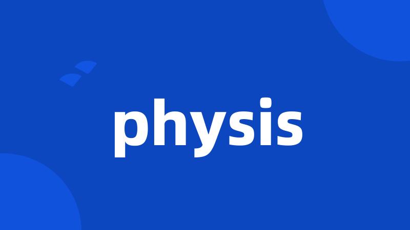 physis