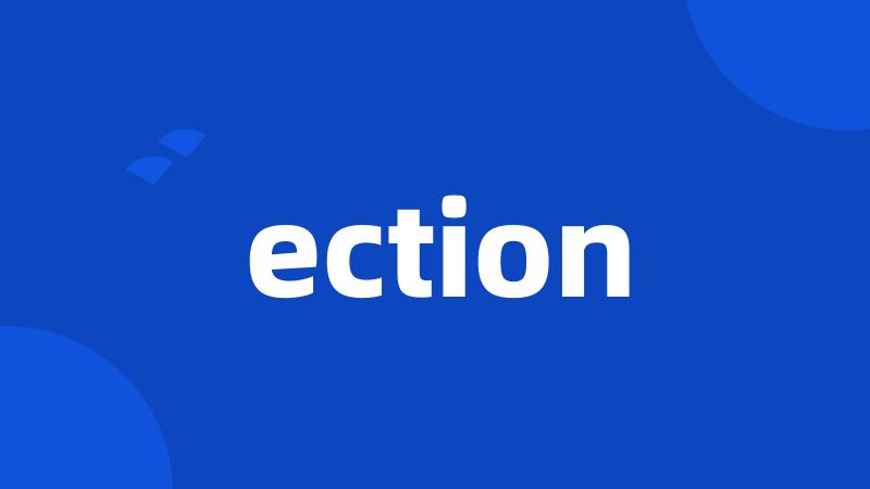 ection