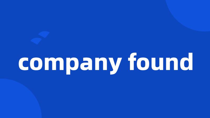 company found