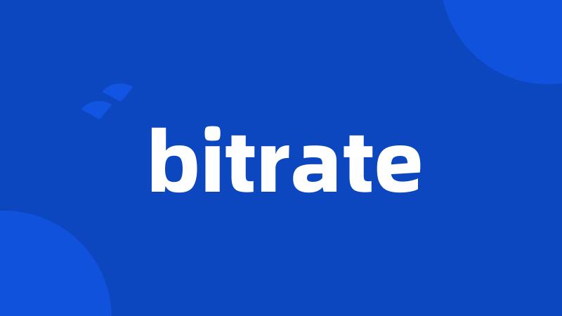 bitrate
