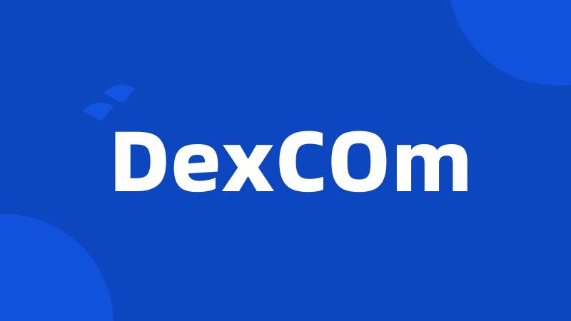 DexCOm