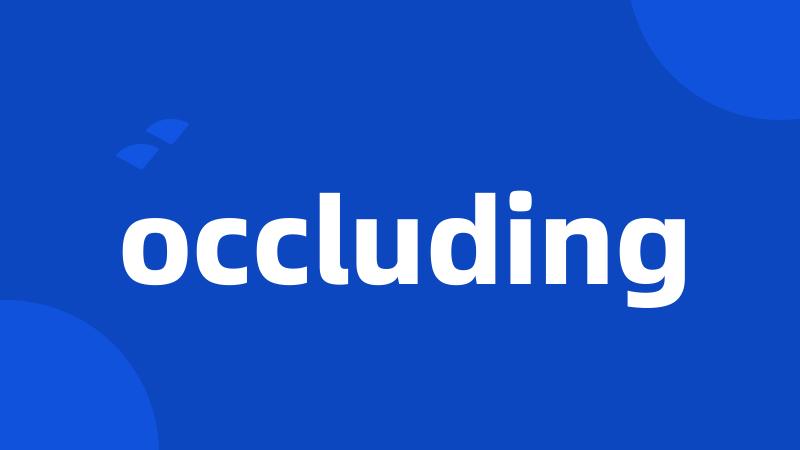 occluding