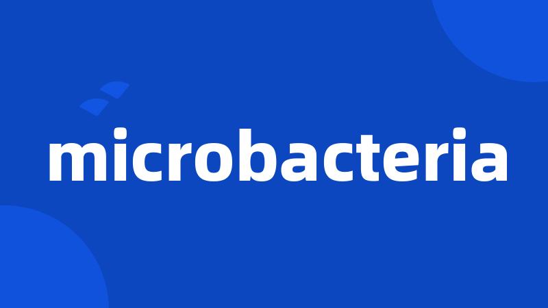 microbacteria