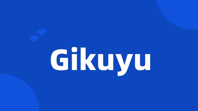 Gikuyu