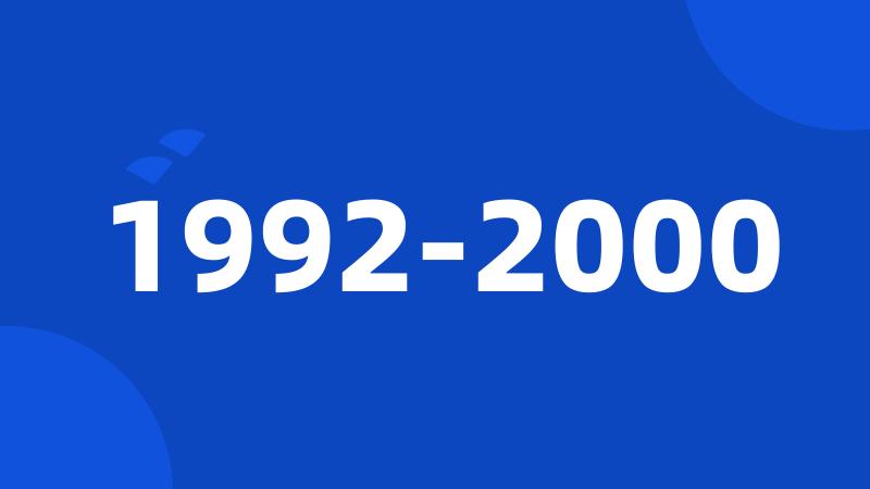 1992-2000