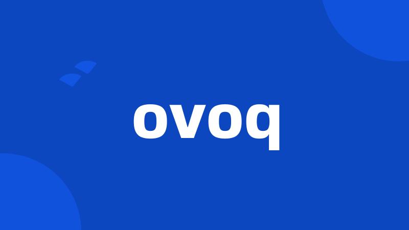 ovoq