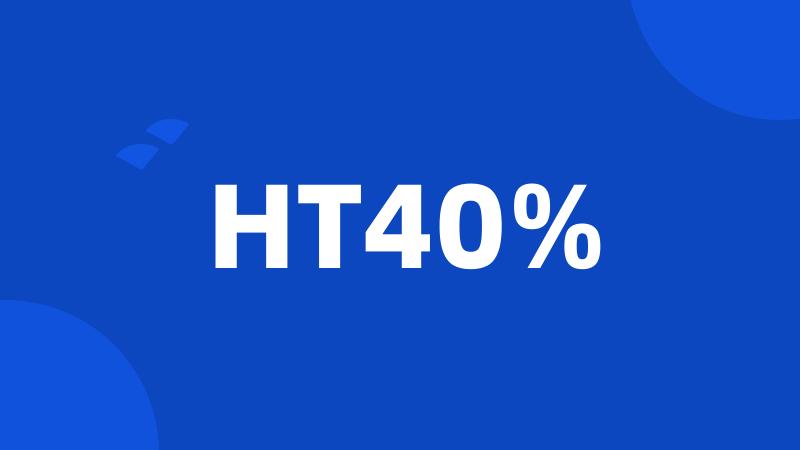 HT40%